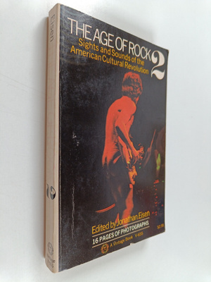 Jonathan Eisen : The Age of Rock 2 - Sights and Sounds of...