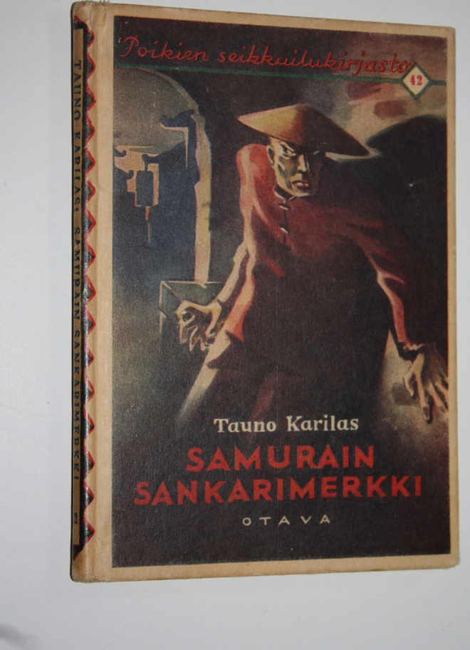 Tauno Karilas : Samurain sankarimerkki : seikkailukertomu...