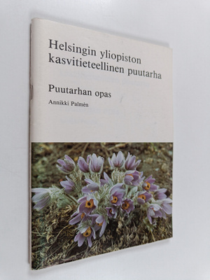 Annikki Palmen : Helsingin yliopiston kasvitieteellinen p...