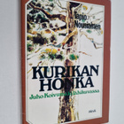 Tapio Nousiainen : Kurikan honka : Juho Koivumäki lähikuv... - pikkukuva 1