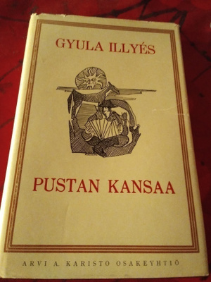 GYULA ILLYES: PUSTAN KANSAA