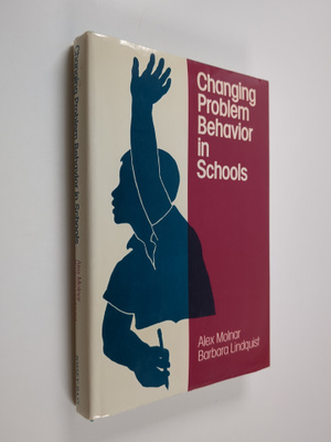 Alex Molnar : Changing problem behavior in schools