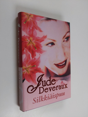Jude Deveraux : Silkkiäispuu