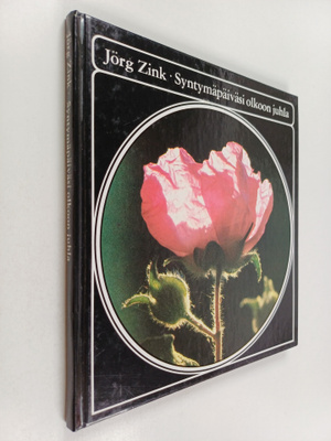 Jörg Zink : Syntymäpäiväsi olkoon juhla