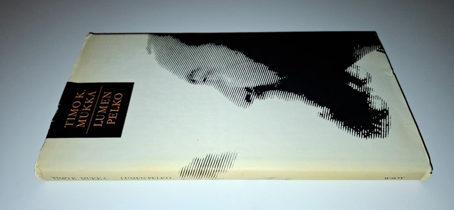 Timo K. Mukka : Lumen pelko (sid.)