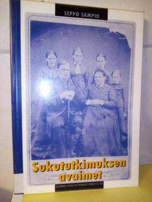 Seppo Sampio : Sukututkimuksen avaimet ( SIS POSTIKULU)