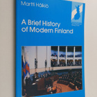 Martti Häikiö : A brief history of modern Finland - pikkukuva 1
