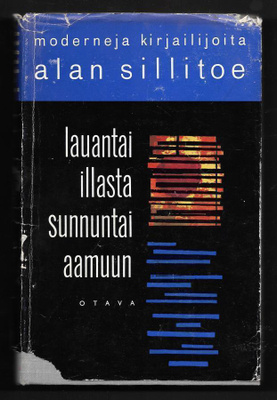 Sillitoe, Alan : Lauantai-illasta sunnuntaiaamuun