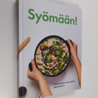 David Johansson : Syömään! : 74 herkullista ruokaohjetta ... - pikkukuva 1