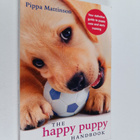 Pippa Mattinson : The Happy Puppy Handbook : Your Definit... - pikkukuva 1