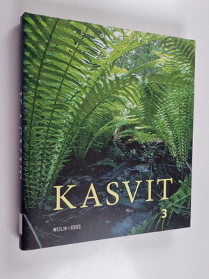 Mikko (toim.) Piirainen : Kasvit 3 : luonnossa