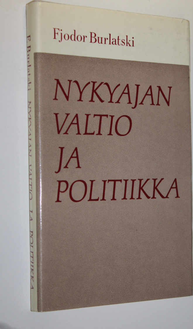 Fjodor Burlatski : Nykyajan valtio ja politiikka