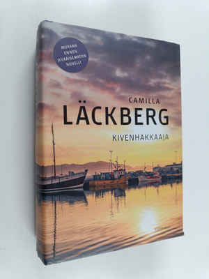 Camilla Läckberg : Kivenhakkaaja