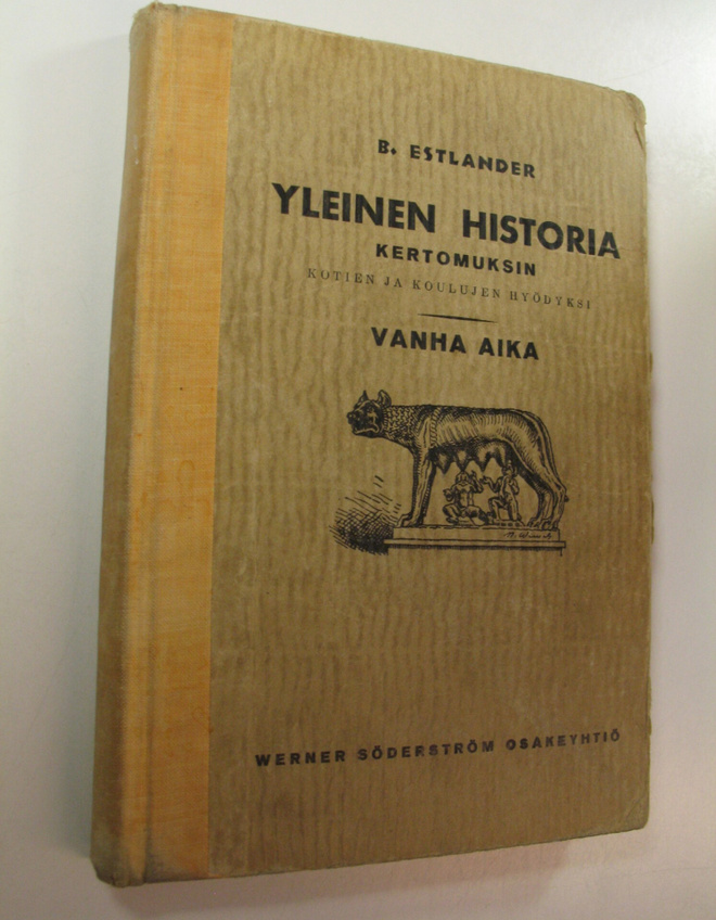 Bernhard Estlander : Yleinen historia kertomuksin : kotie...
