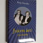 Reijo Ikävalko : Juicen äeti Eini Kuikka - pikkukuva 1