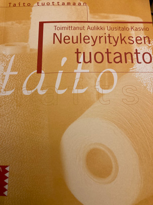 UUSITALO-KASVIO: NEULEYRITYKSEN TUOTANTO