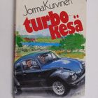 Jorma Kurvinen : Turbokesä - pikkukuva 1