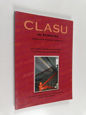 Jaakko Nurmesniemi : Clasu in Tampere : aedificium centum...