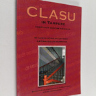 Jaakko Nurmesniemi : Clasu in Tampere : aedificium centum... - pikkukuva 1