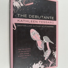 Kathleen Tessaro : The debutante - pikkukuva 1