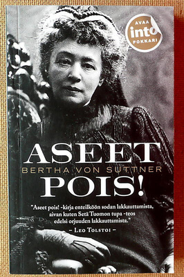 Bertha von Suttner: Aseet pois! (pokkari)