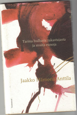Jaakko Hämeen-Anttila : Tarina hullusta raksstajasta ja 
