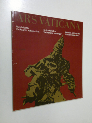 Ars Vaticana : nykytaidetta Vatikaanin kokoelmista