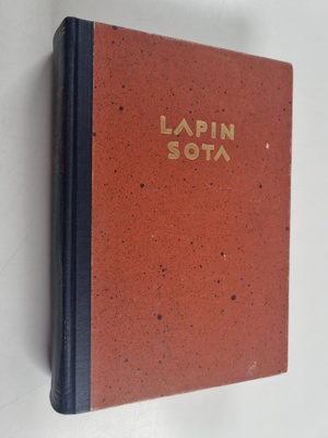Toivo T. Kaila : Lapin sota (signeerattu, tekijän omiste)