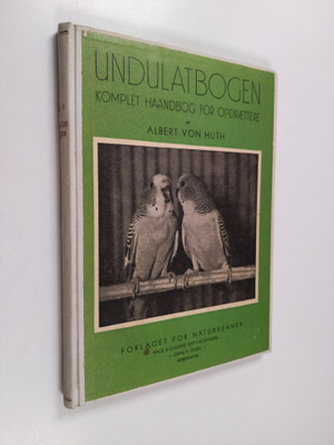Albert Von Huth : Undulatbogen - Komplet haandbog for opd...