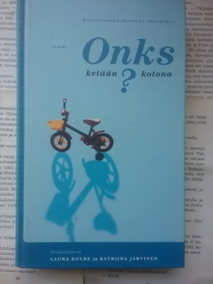 Kolbe, Järvinen - Onks ketään kotona? (sid.)