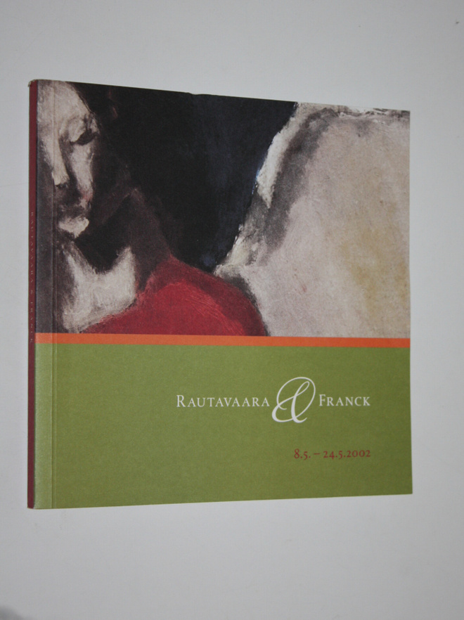 Rautavaara & Franck : 8.5.-24.5.2002