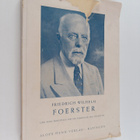 Franz Pöggeler ym. : Friedrich Wilhelm Foerster und seine... - pikkukuva 1