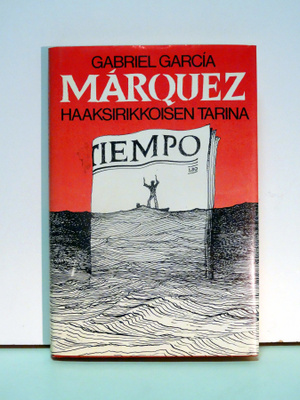 Gabriel Garcia Marquez Haaksirikkoisen tarina (1.p)