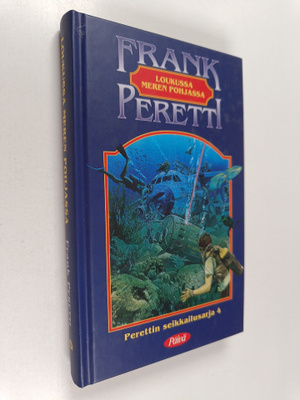 Frank Peretti : Loukussa meren pohjassa
