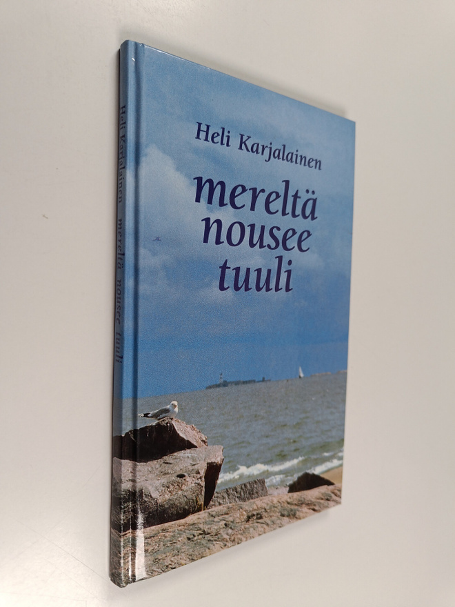 Heli Karjalainen : Mereltä nousee tuuli