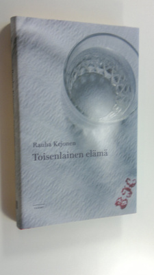 Rauha Kejonen : Toisenlainen elämä