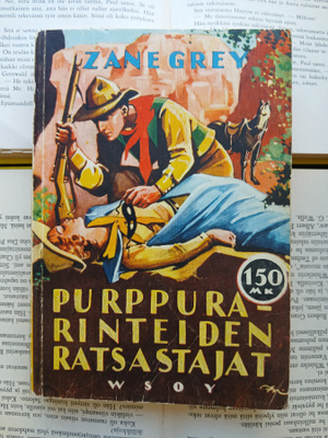 Zane Grey - Purppurarinteiden ratsastajat (nid.)
