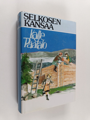Kalle Päätalo : Selkosen kansaa