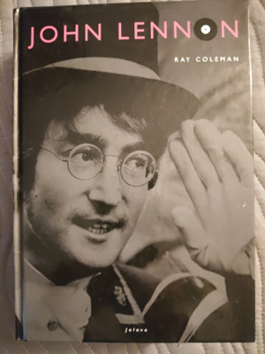 Ray Coleman: John Lennon - Täydellinen elämäkerta