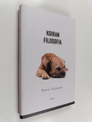 Eero Ojanen : Koiran filosofia