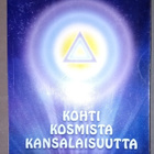 Kalevi Riikonen: Kohti kosmista kansalaisuutta - pikkukuva 1