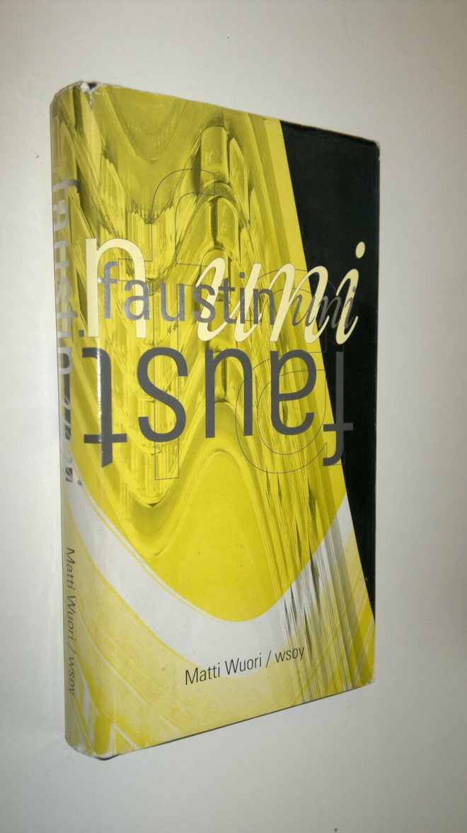 Matti Wuori : Faustin uni