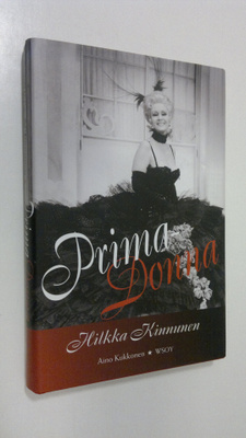 Hilkka Kinnunen : Prima-Donna