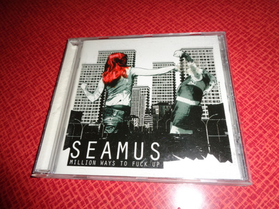 CD Seamus - Million Ways To Fuck Up