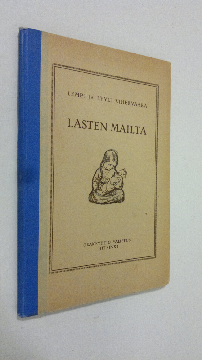 Lempi Vihervaara : Lasten mailta