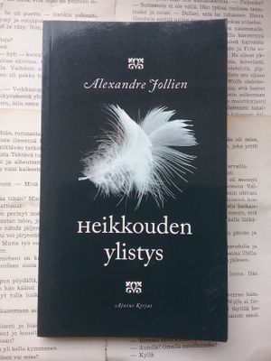 Alexandre Jollien - Heikkouden ylistys (nid.)