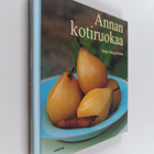 Anna Bergenström : Annan kotiruokaa - pikkukuva 1