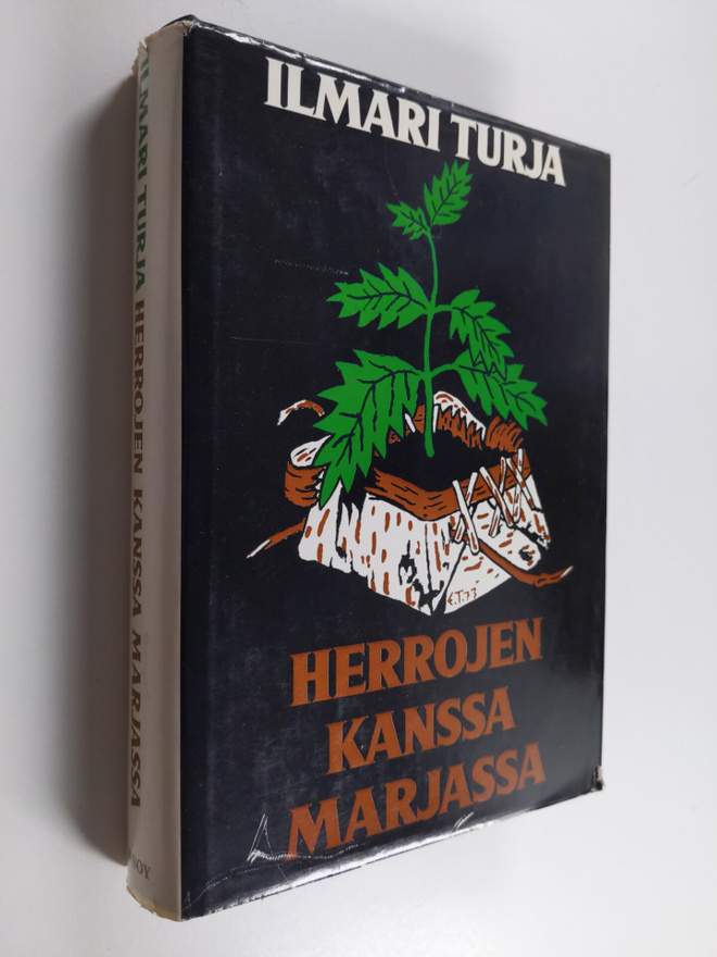 Ilmari Turja : Herrojen kanssa marjassa