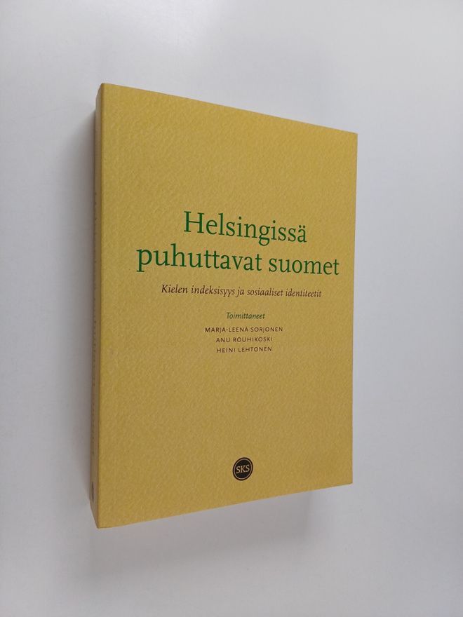 Helsingissä puhuttavat suomet : kielen indeksisyys ja sos...
