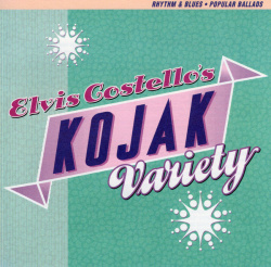 Elvis Costello - Elvis Costellos Kojak Variety (CD)